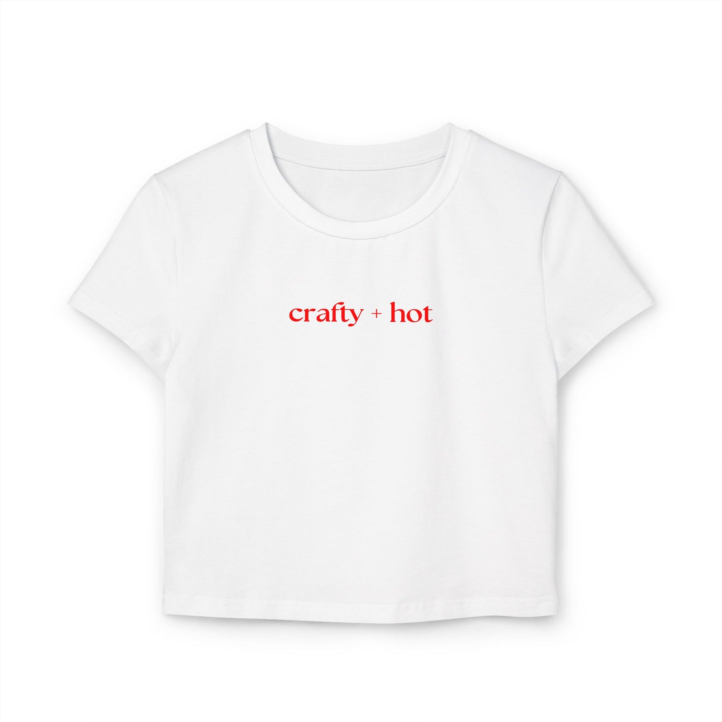Crafty + Hot Baby Tee