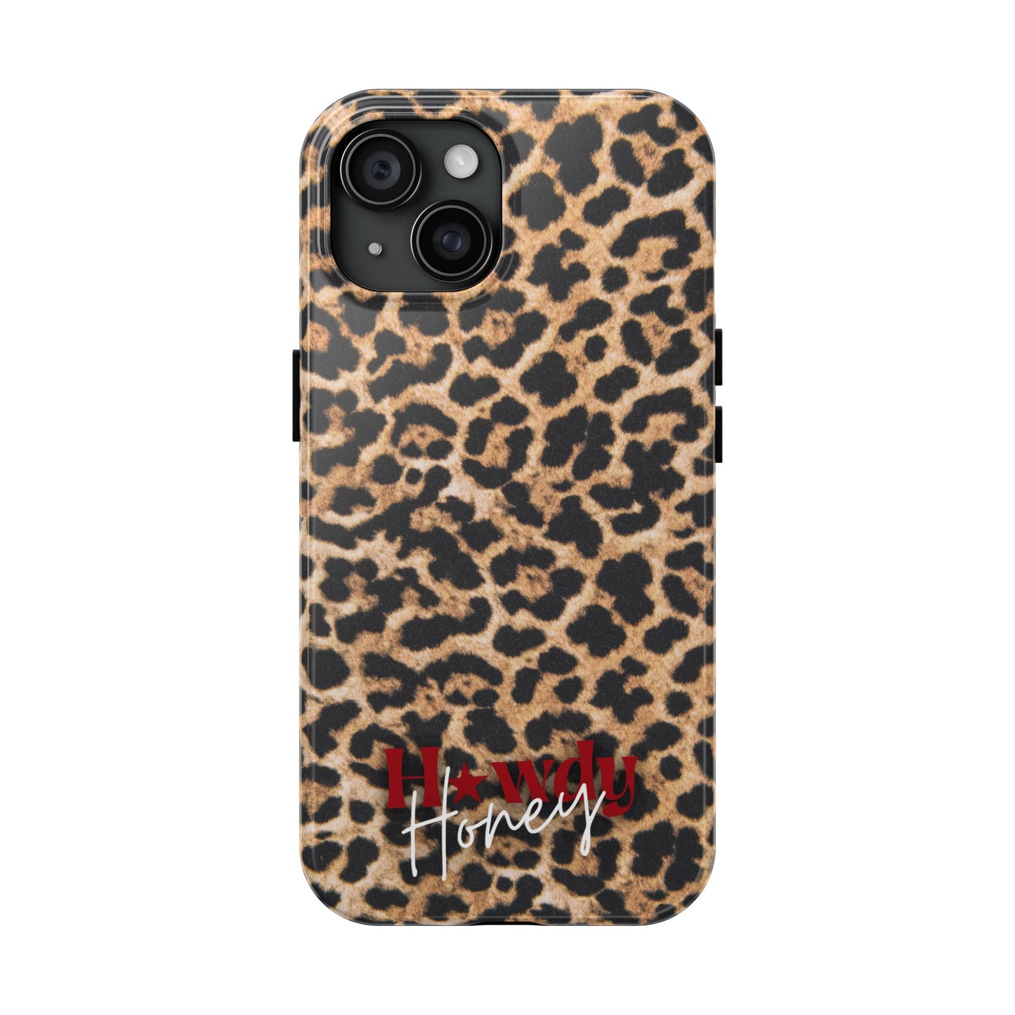 Howdy Honey Leopard Print Phone Case