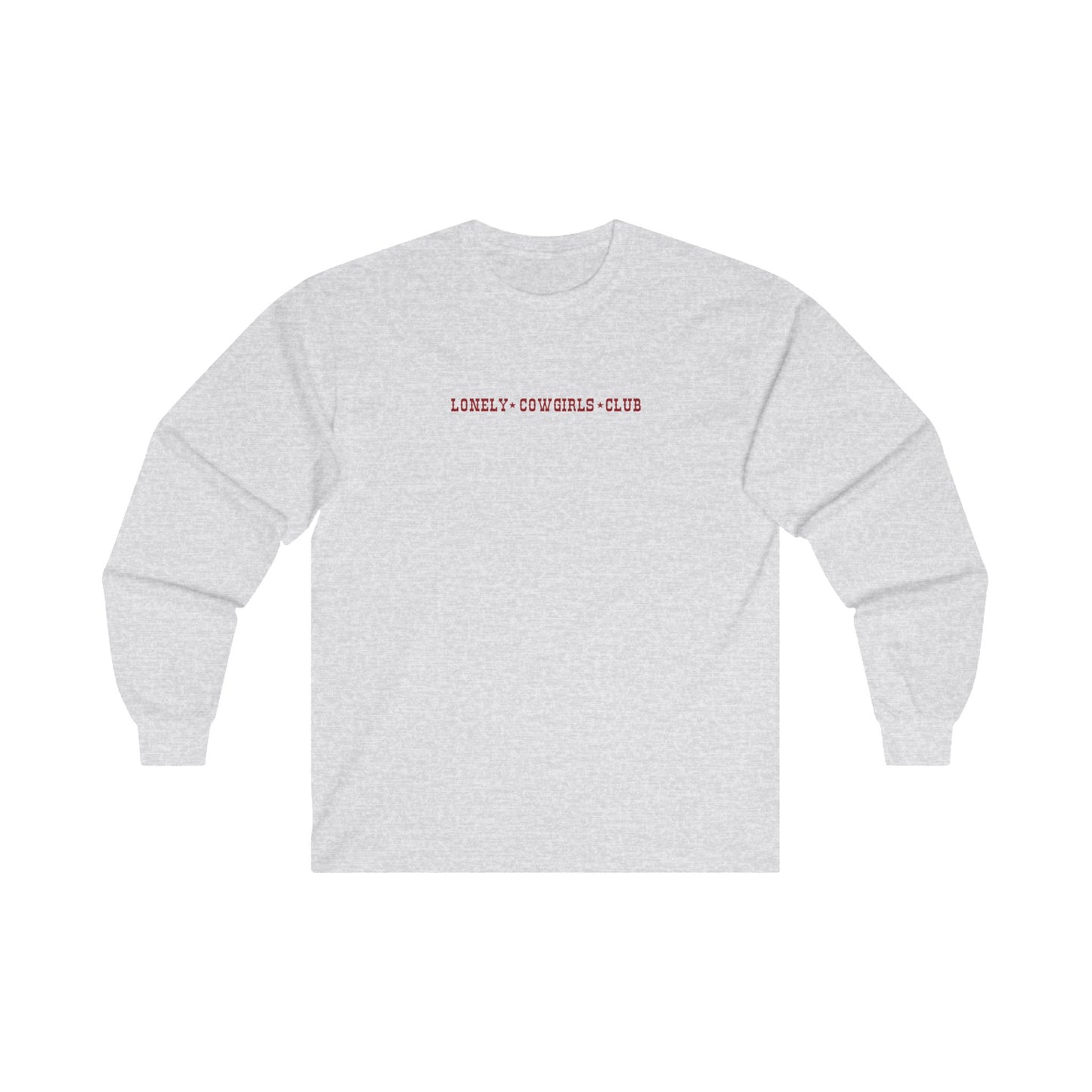 But Daddy He's a Cowboy Long Sleeve Tee