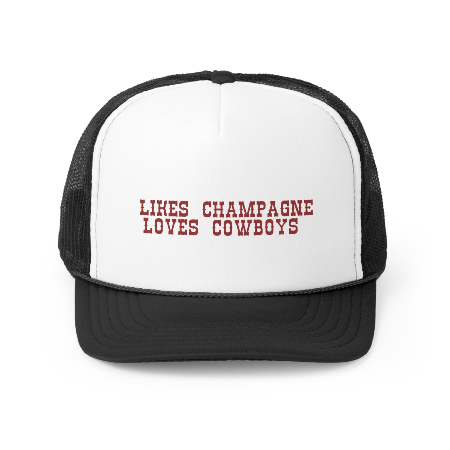 Likes Champagne Loves Cowboys Trucker Hat