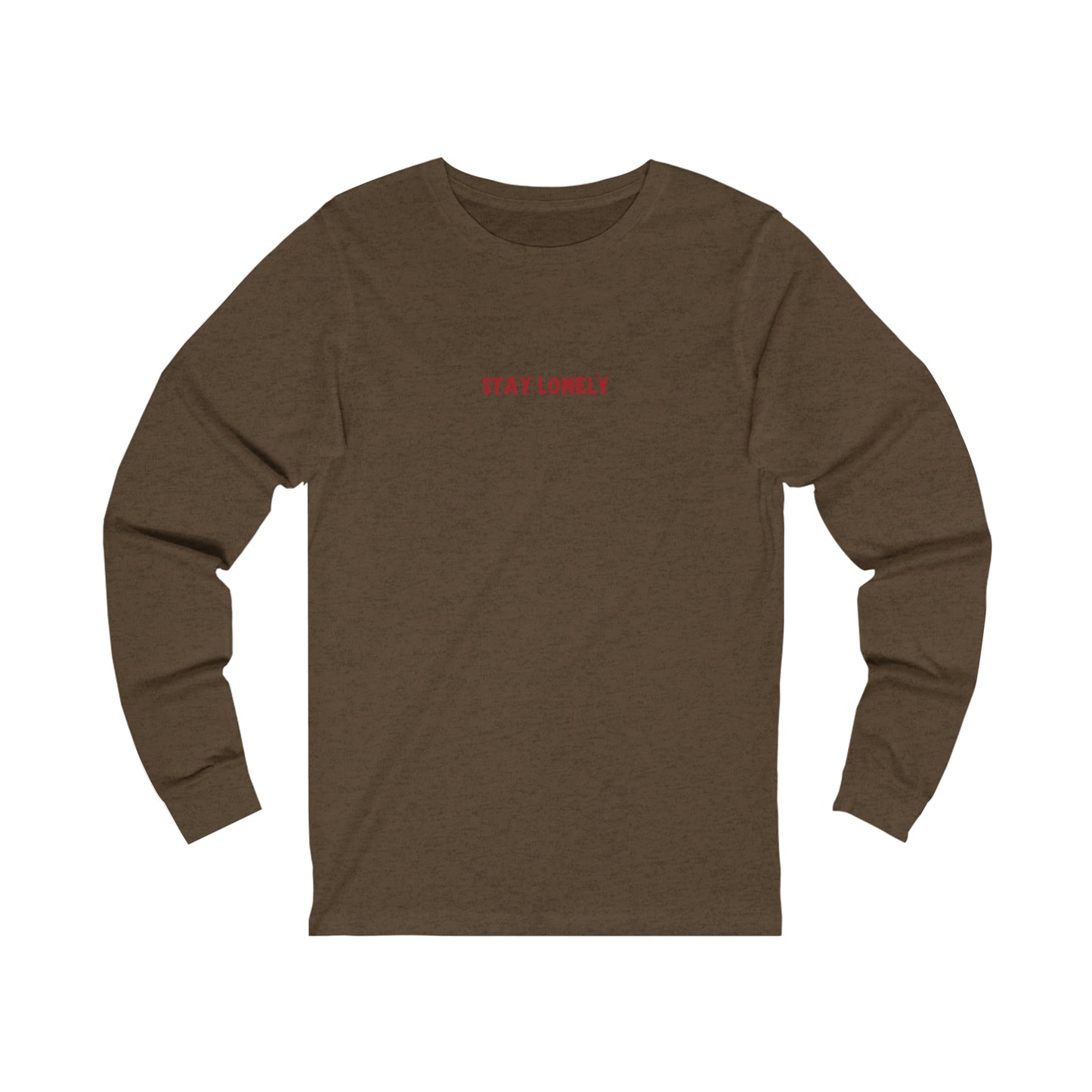 Stay Lonely Long Sleeve Tee