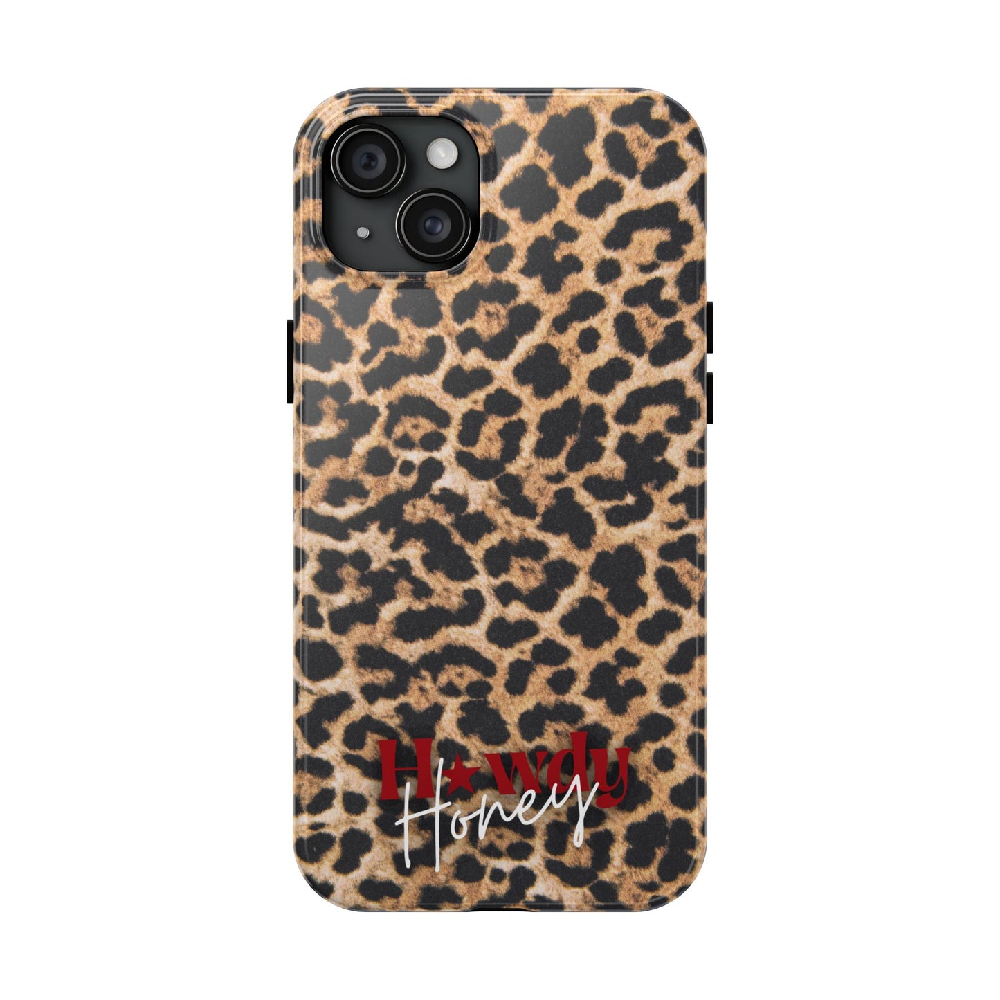 Howdy Honey Leopard Print Phone Case