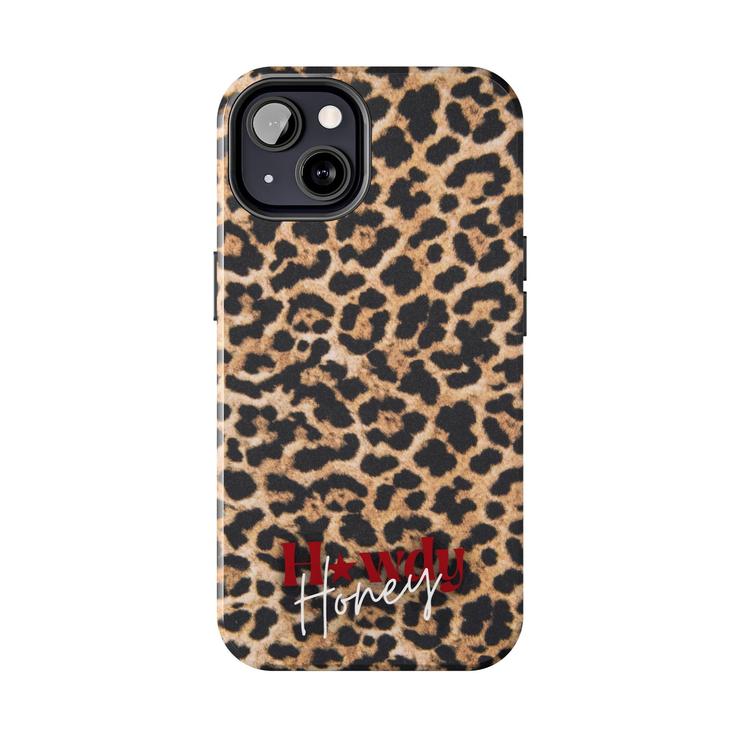 Howdy Honey Leopard Print Phone Case