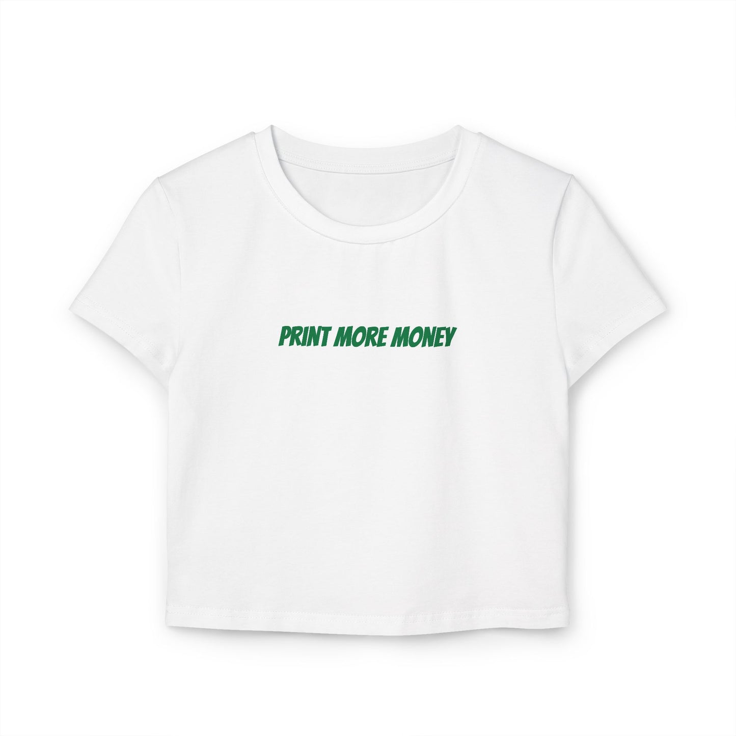 Print More Money Baby Tee