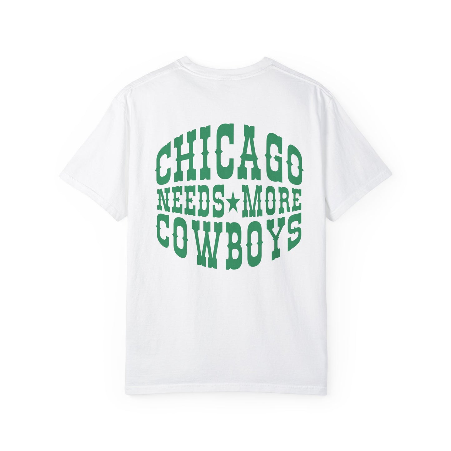 Chicago Needs More Cowboys Graphic Tee