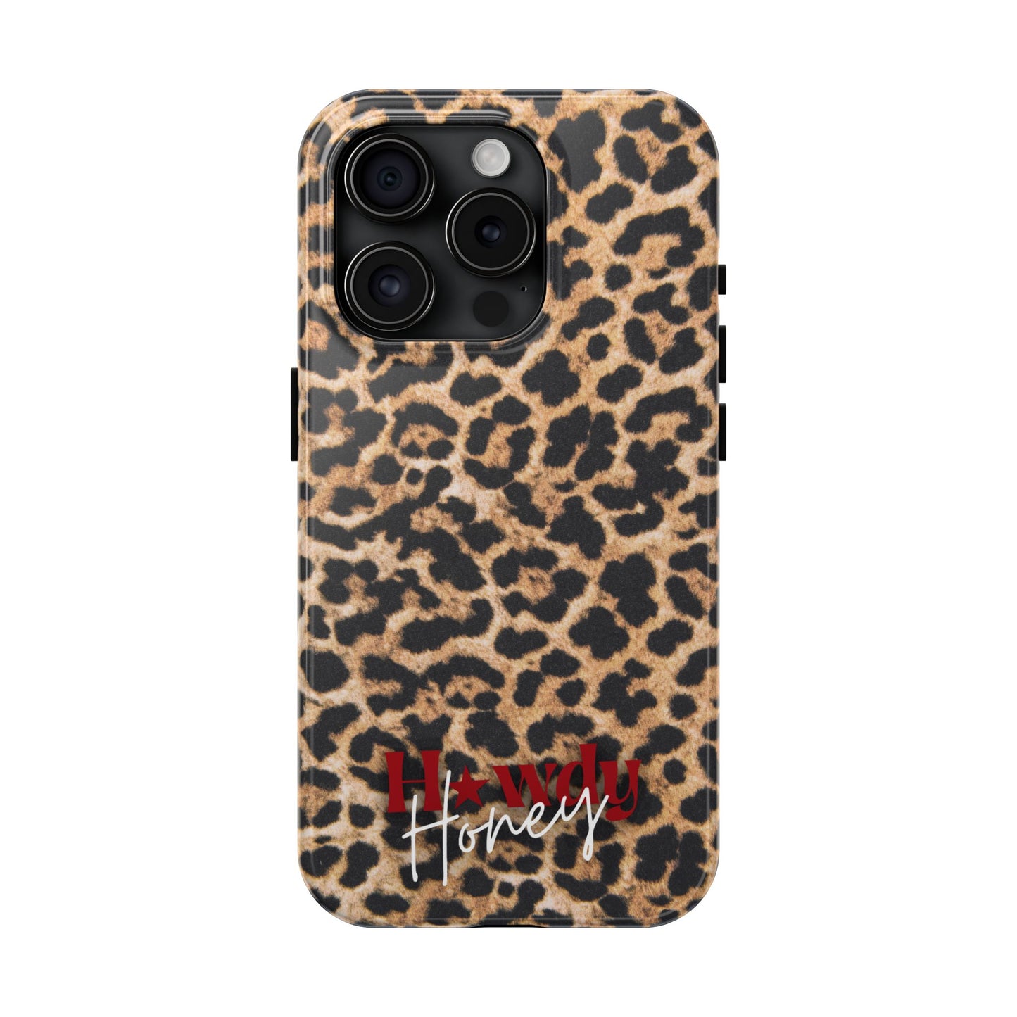 Howdy Honey Leopard Print Phone Case