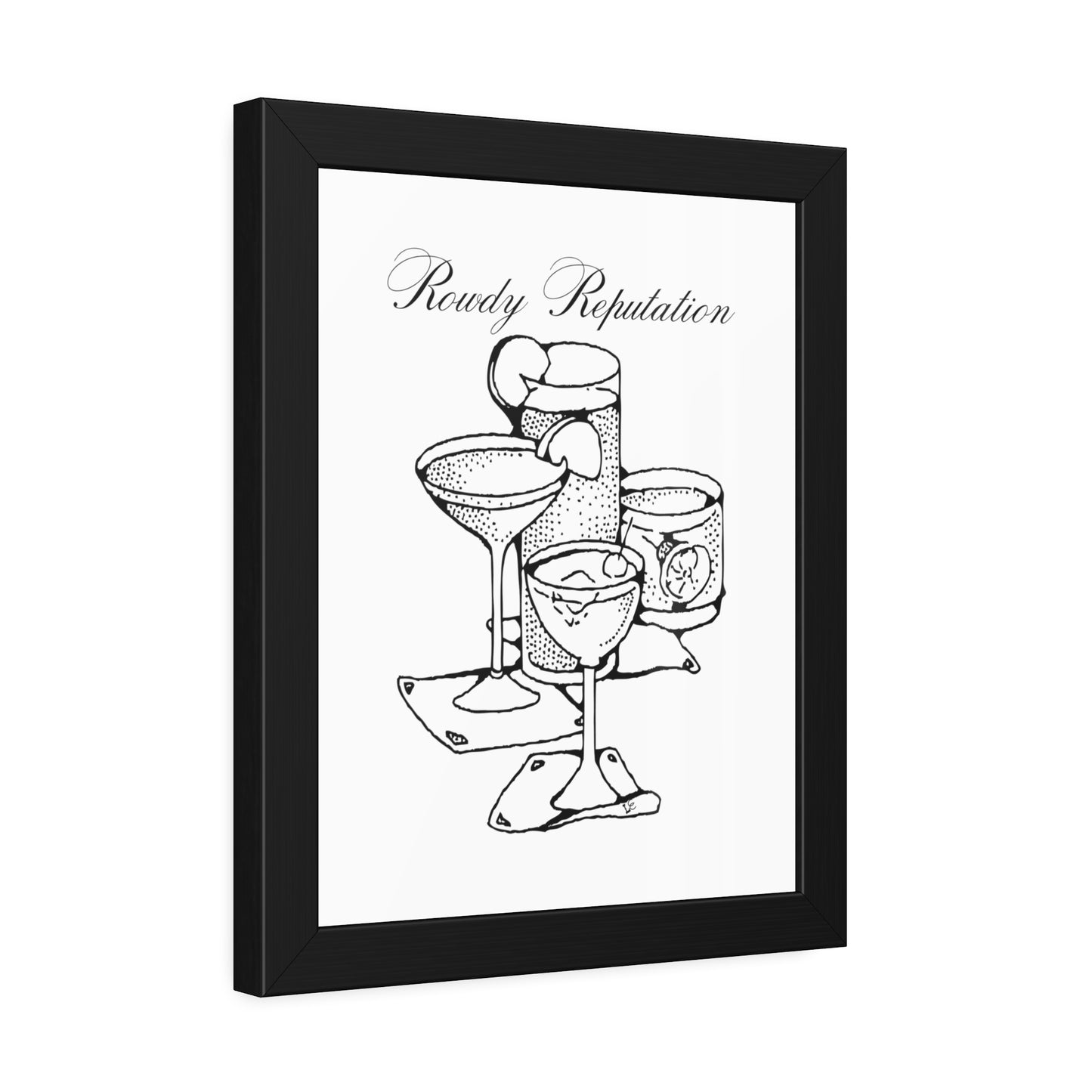 Rowdy Reputation Black Framed Print