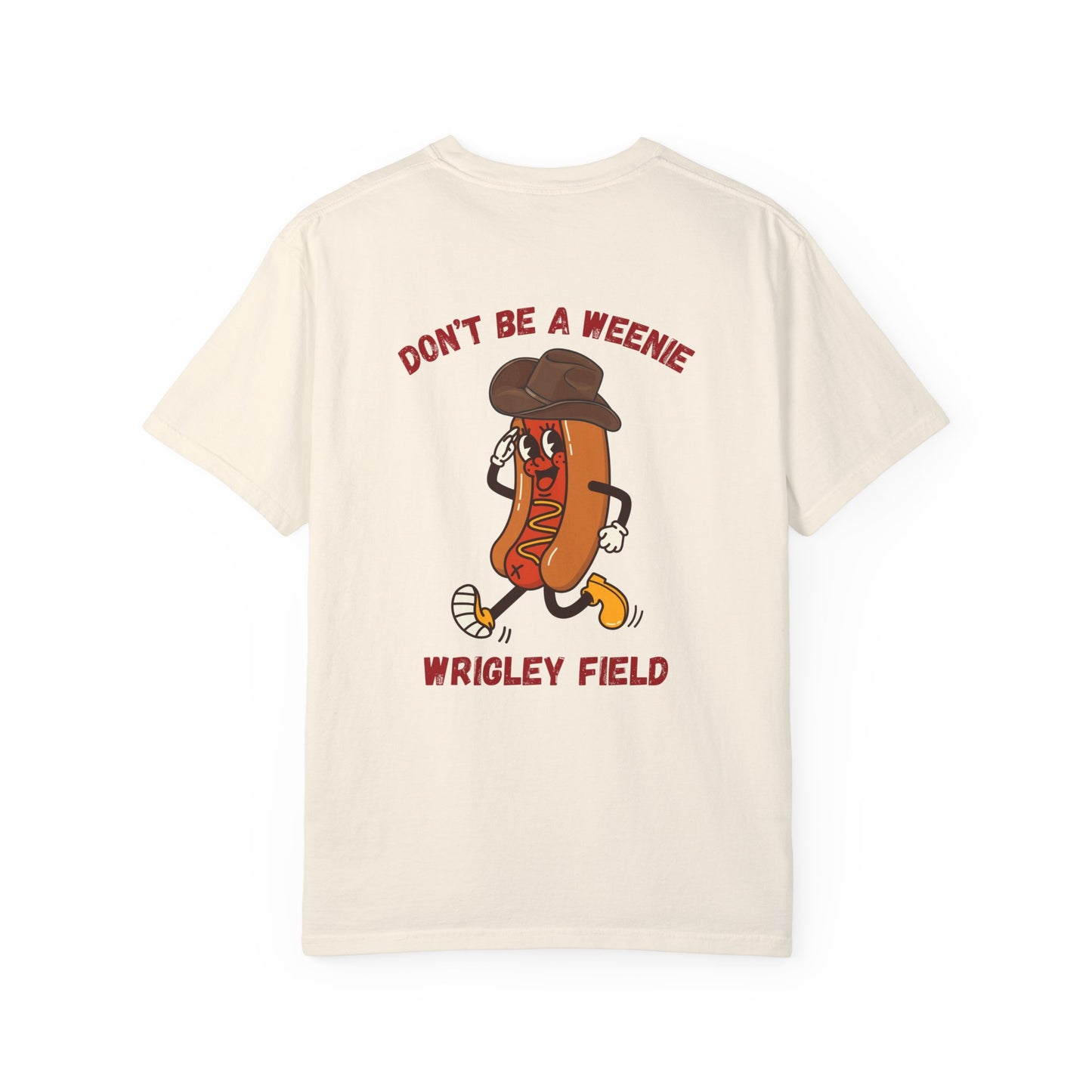 Don't Be a Weenie Graphic Tee