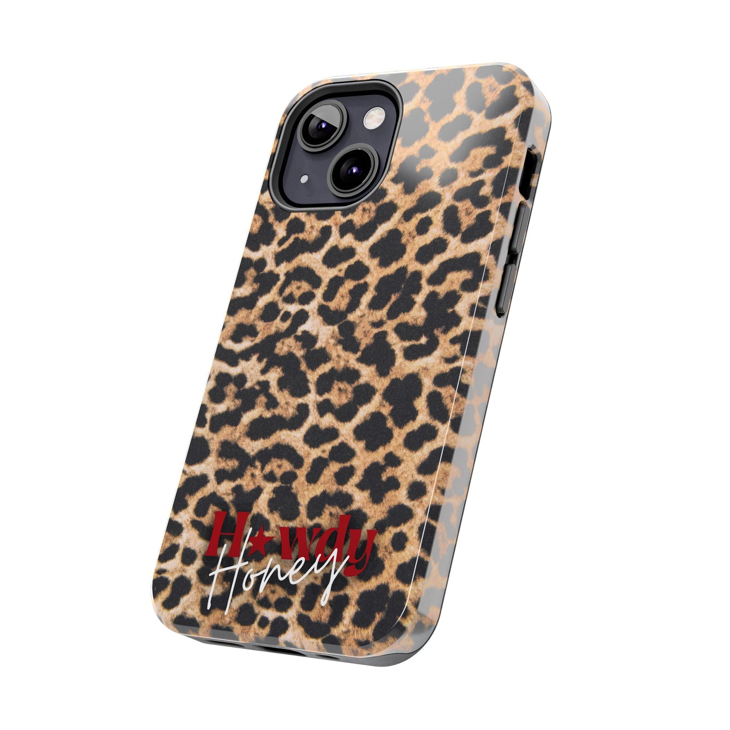 Howdy Honey Leopard Print Phone Case