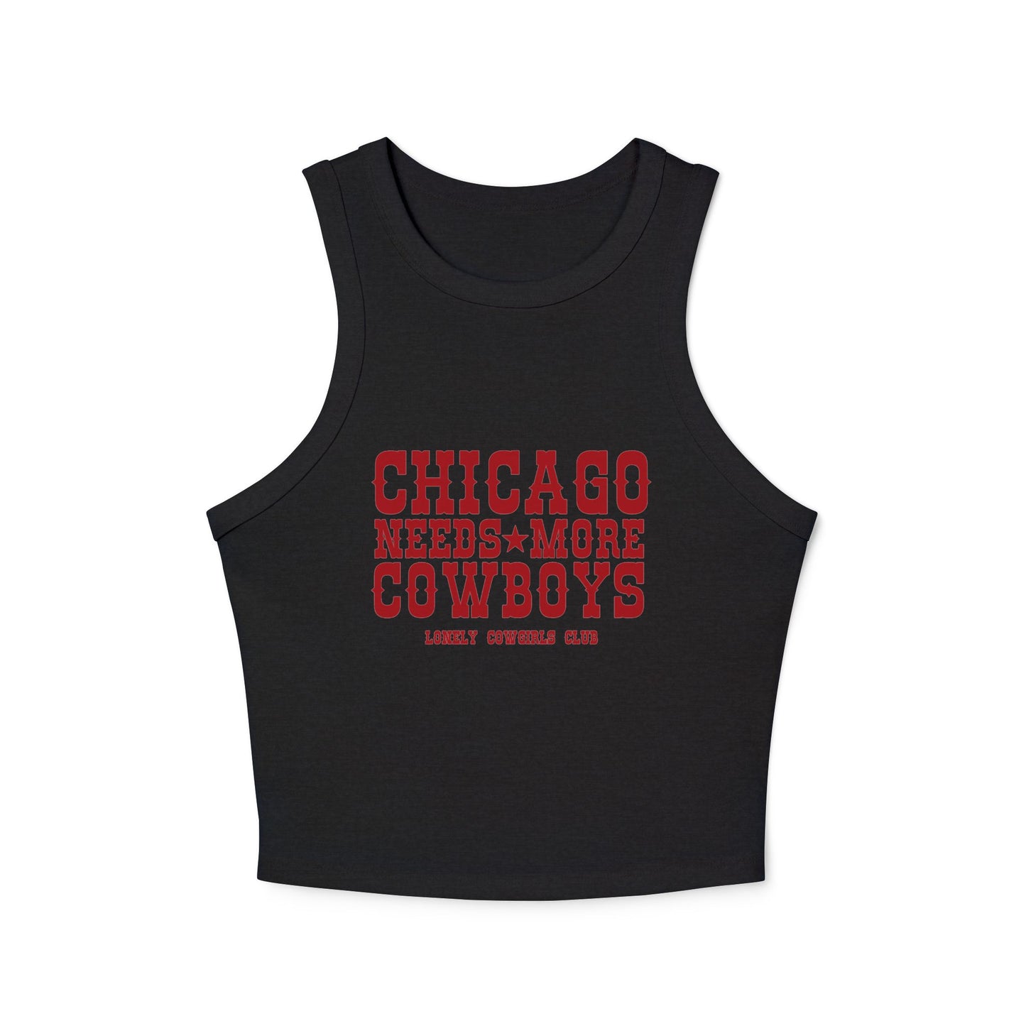 Chicago Needs More Cowboys Racer Tank Top