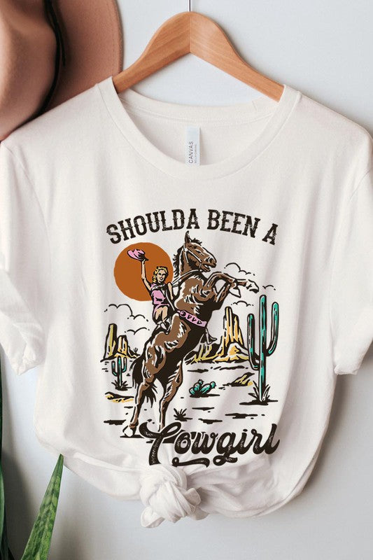 Should've Been a Cowgirl Graphic Tee