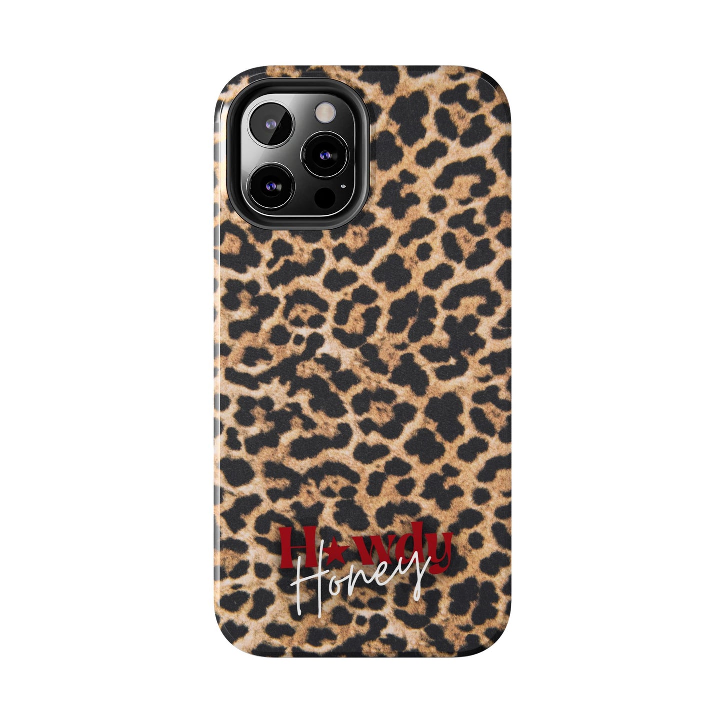 Howdy Honey Leopard Print Phone Case