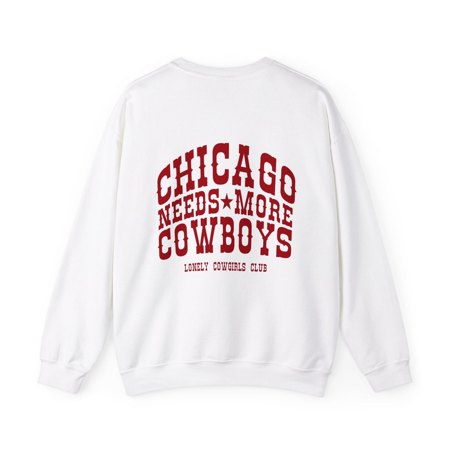 Chicago Needs More Cowboys Crewneck