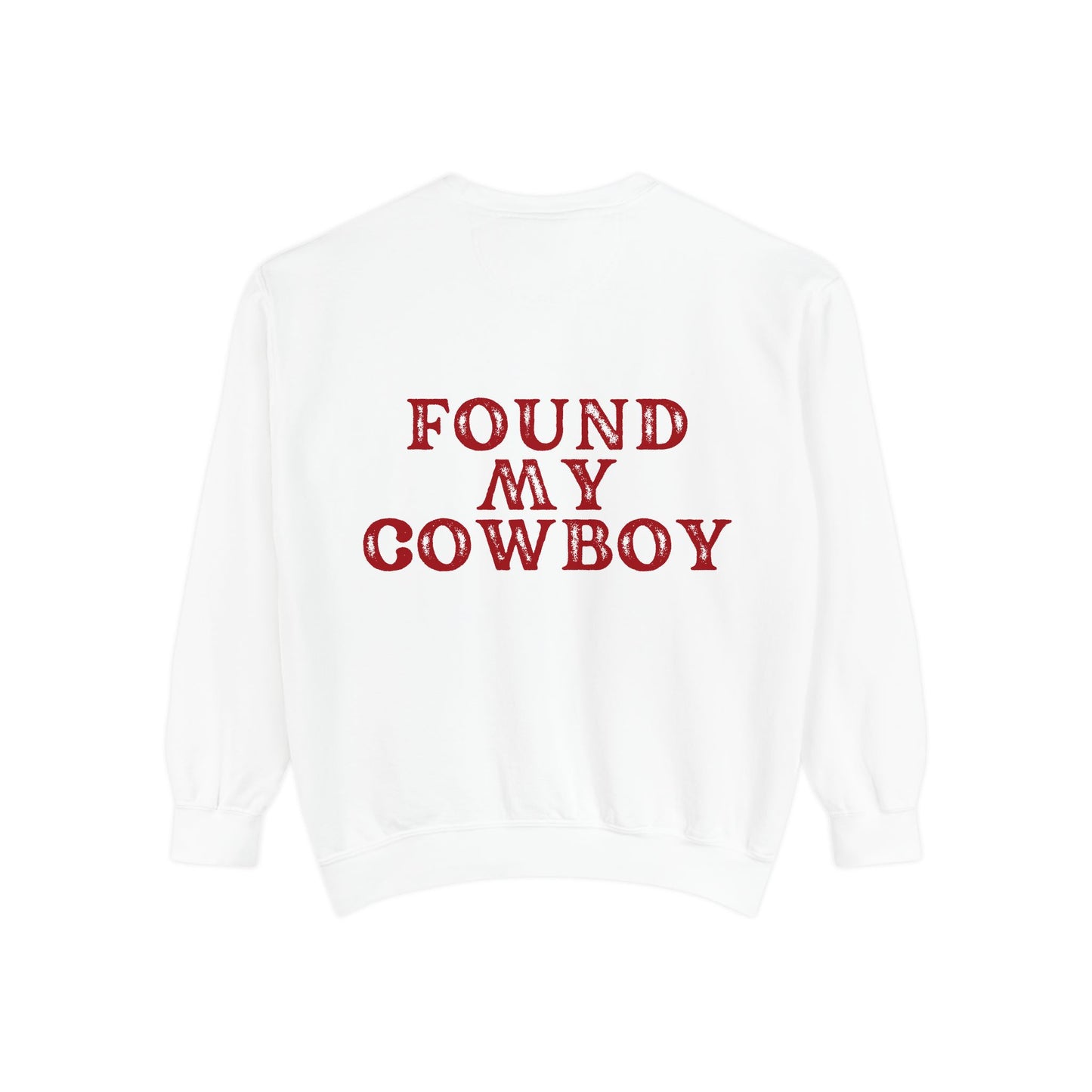 Custom Found My Cowboy Crewneck