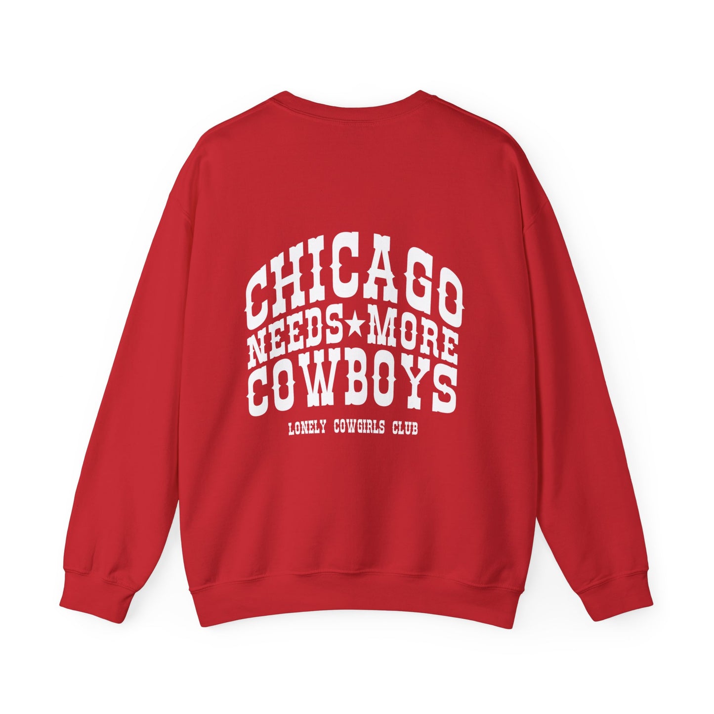 Chicago Needs More Cowboys Crewneck