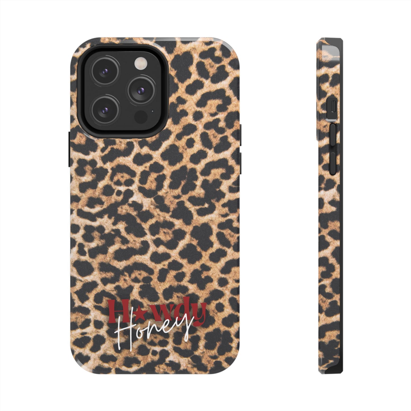 Howdy Honey Leopard Print Phone Case