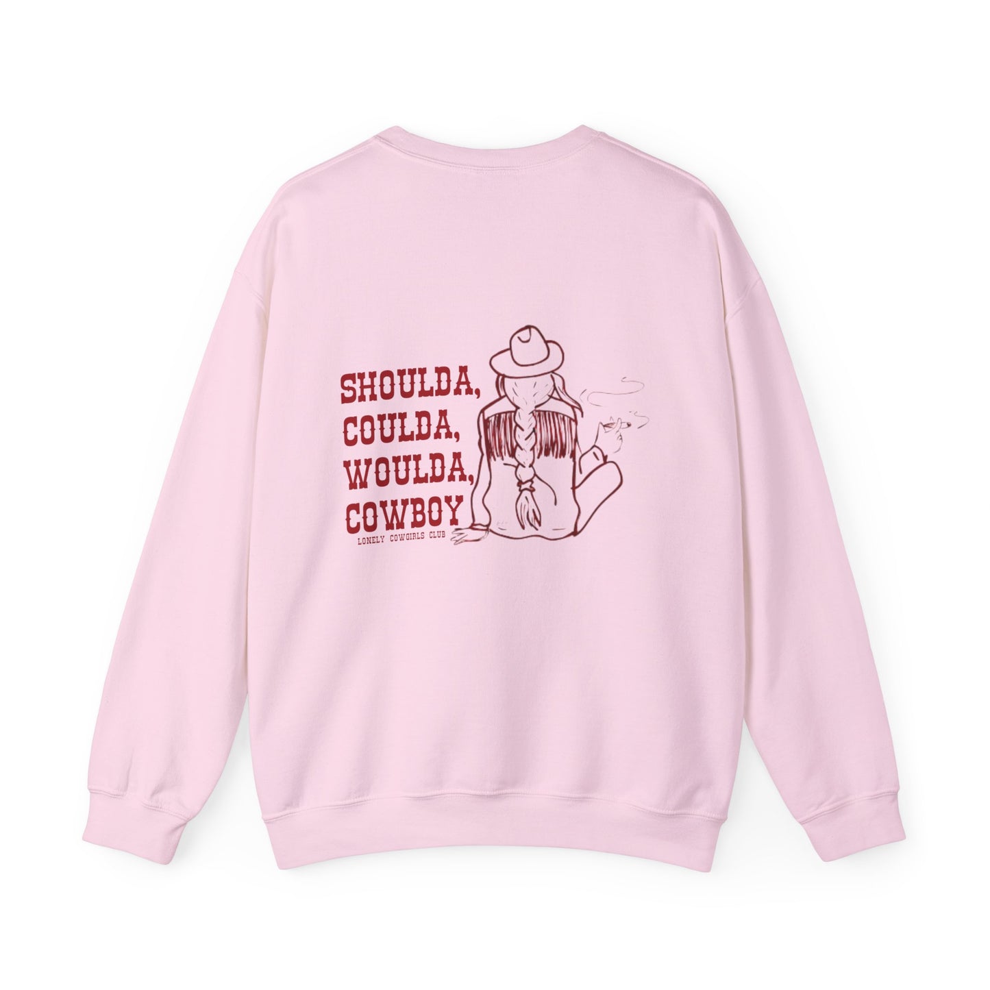 Shoulda, Coulda, Woulda, Cowboy Crewneck