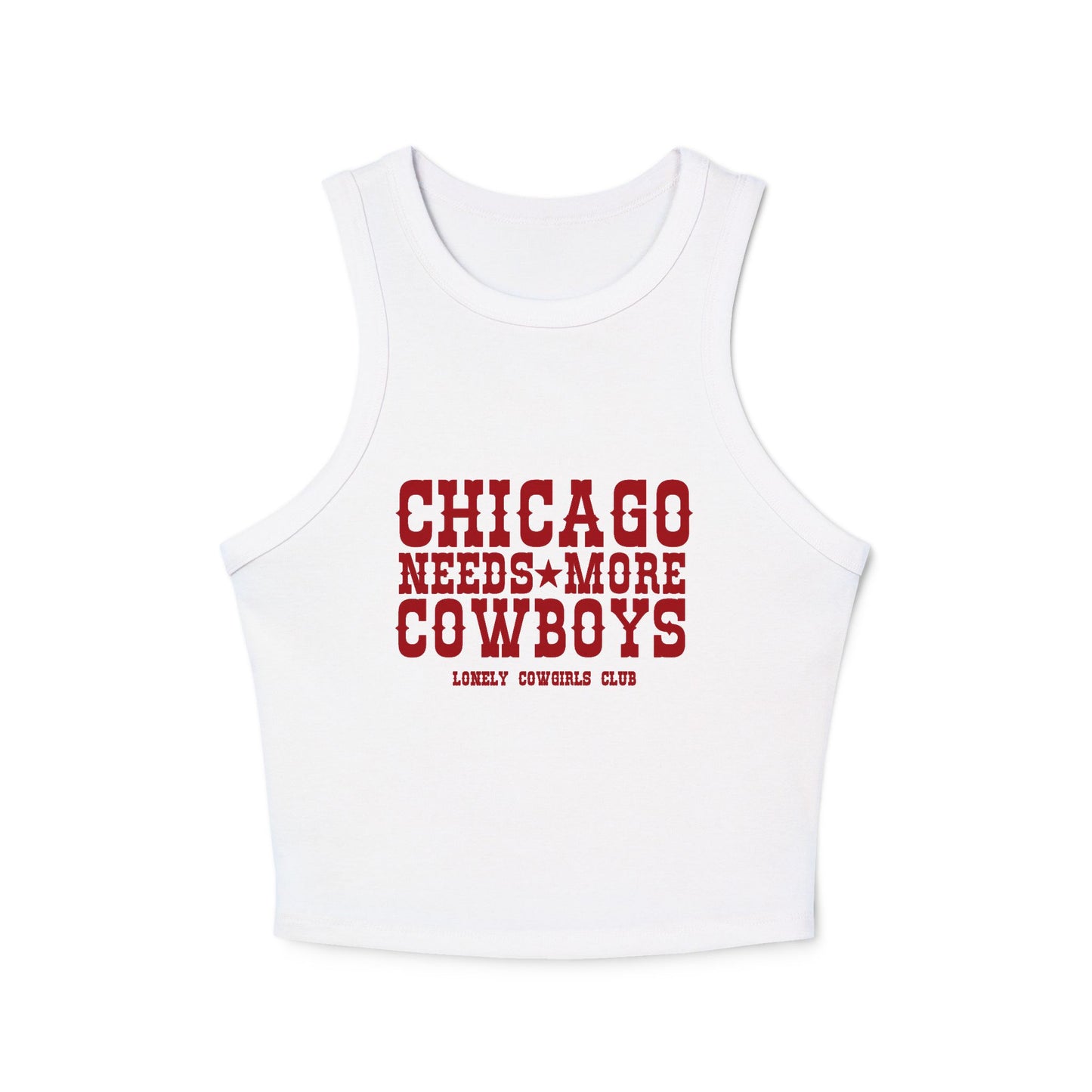 Chicago Needs More Cowboys Racer Tank Top