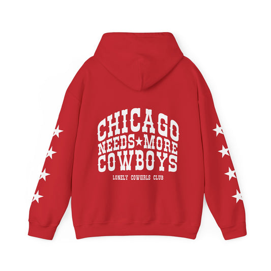 Chicago Needs More Cowboys Hoodie