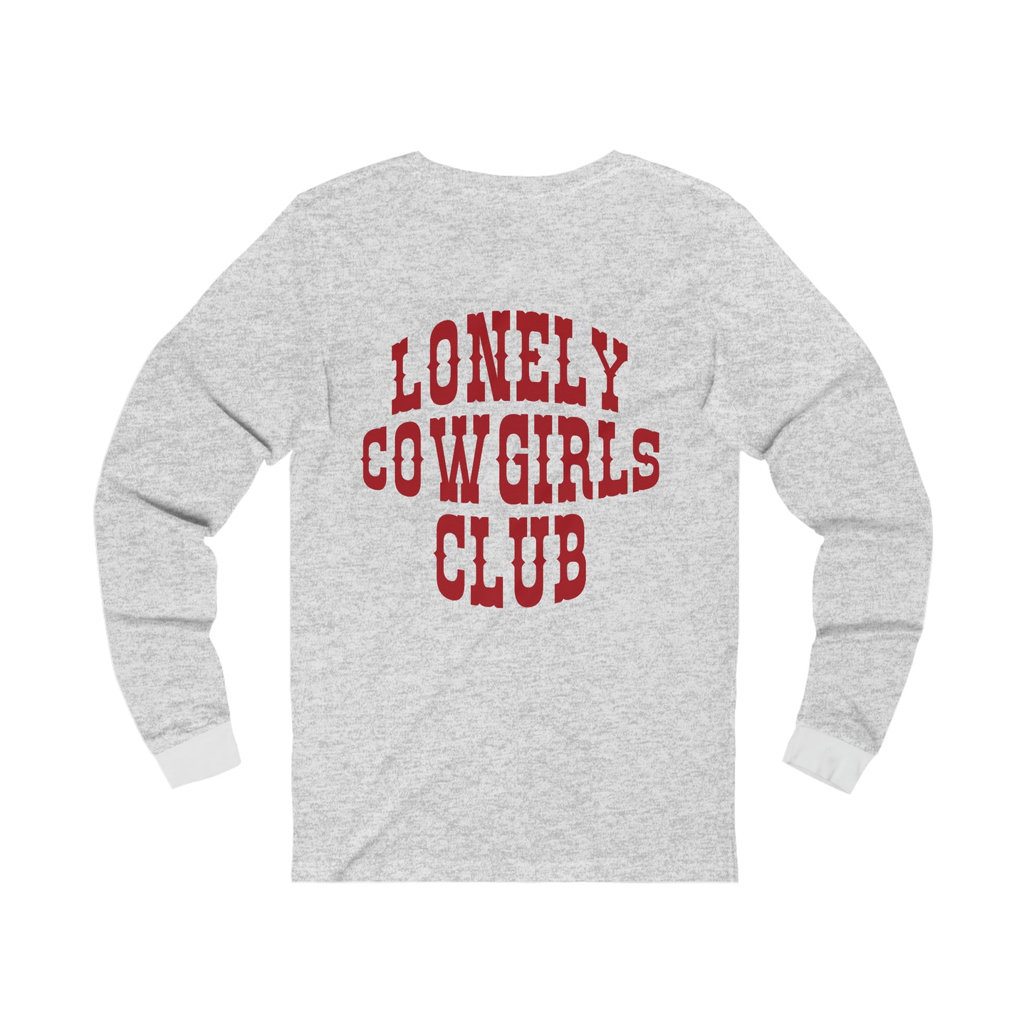 Stay Lonely Long Sleeve Tee