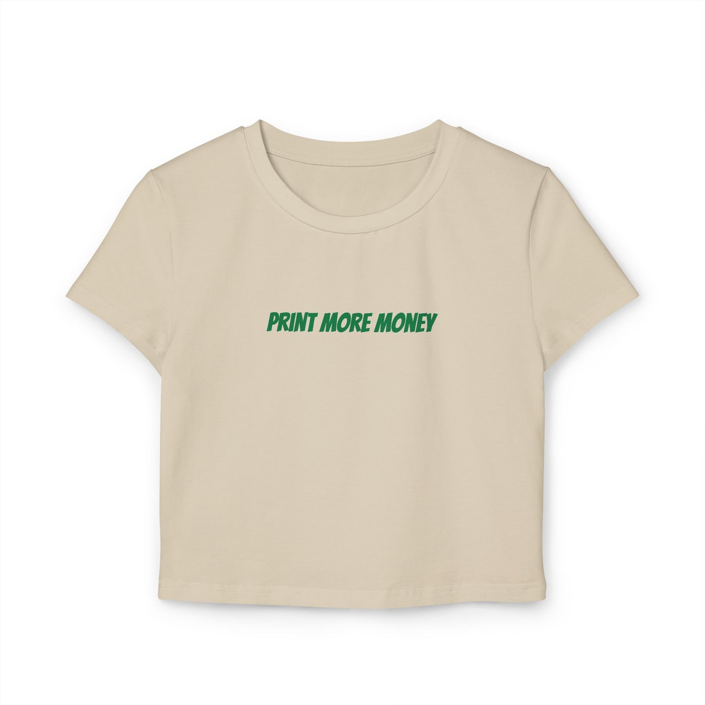 Print More Money Baby Tee