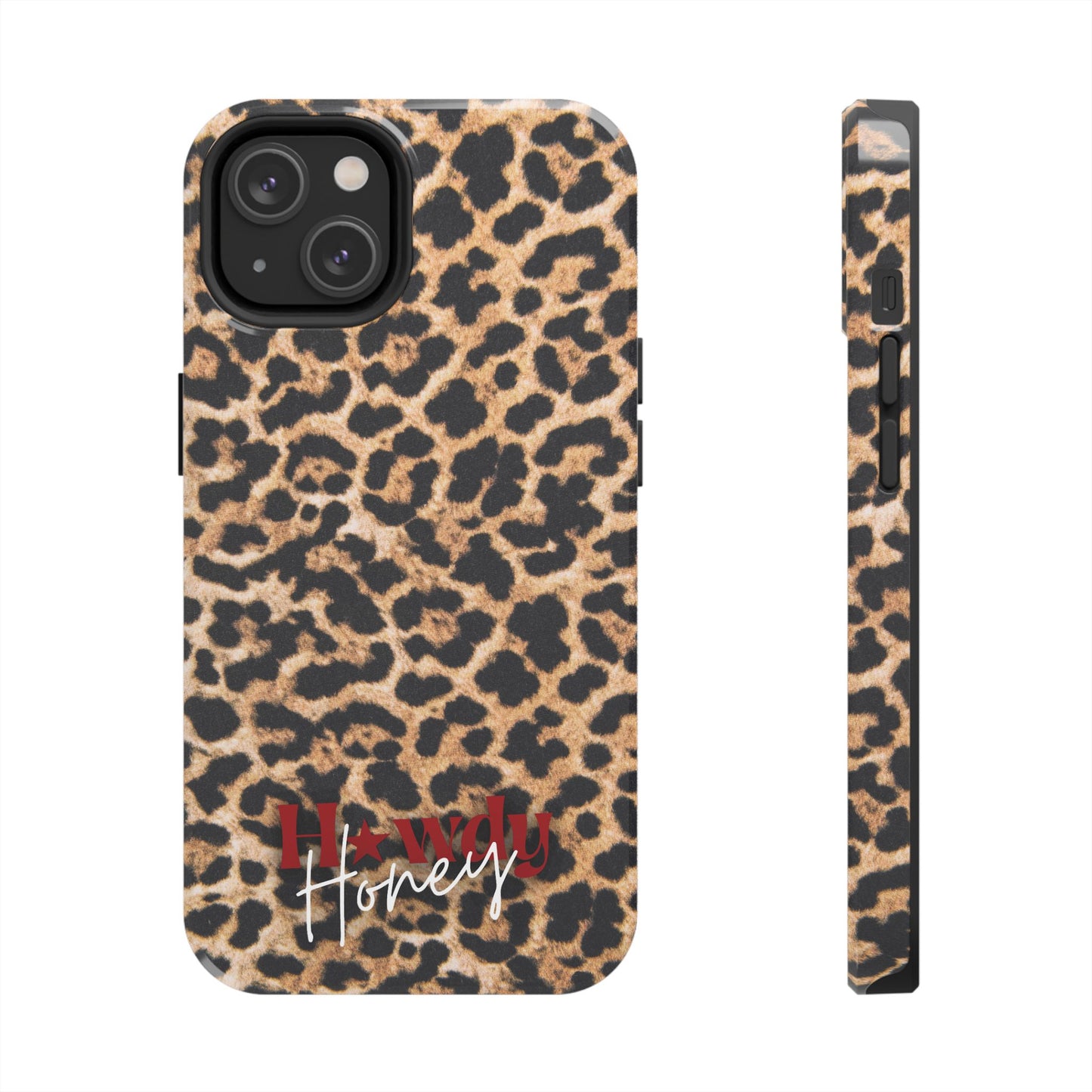 Howdy Honey Leopard Print Phone Case