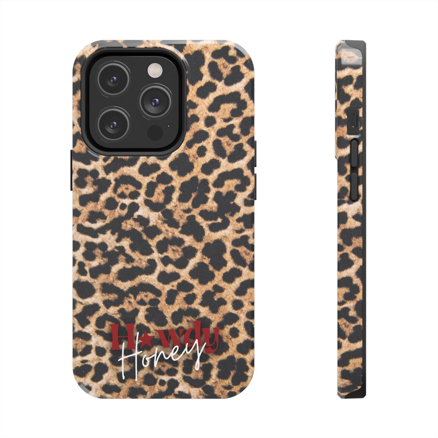 Howdy Honey Leopard Print Phone Case