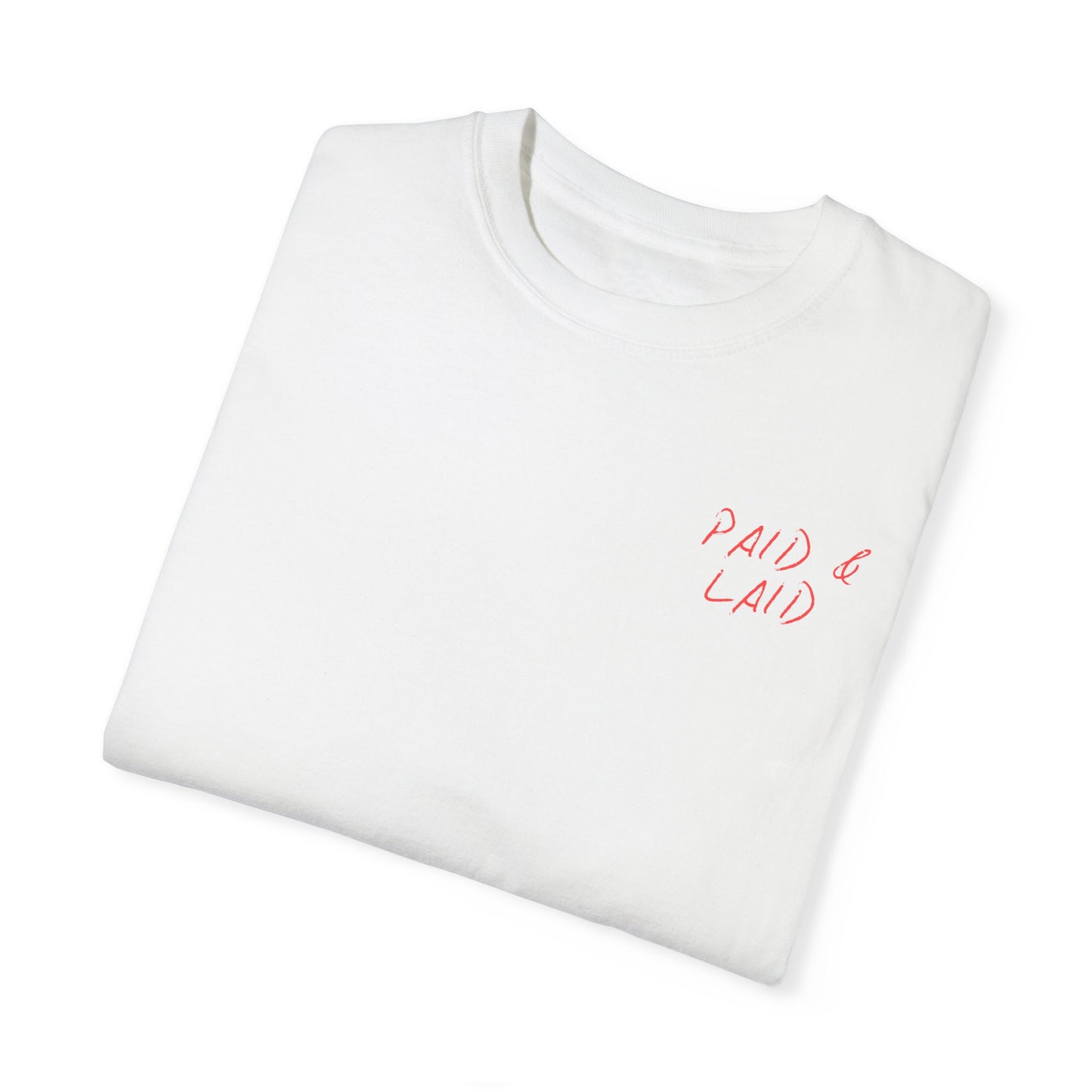 Paid & Laid Guest Check Tee