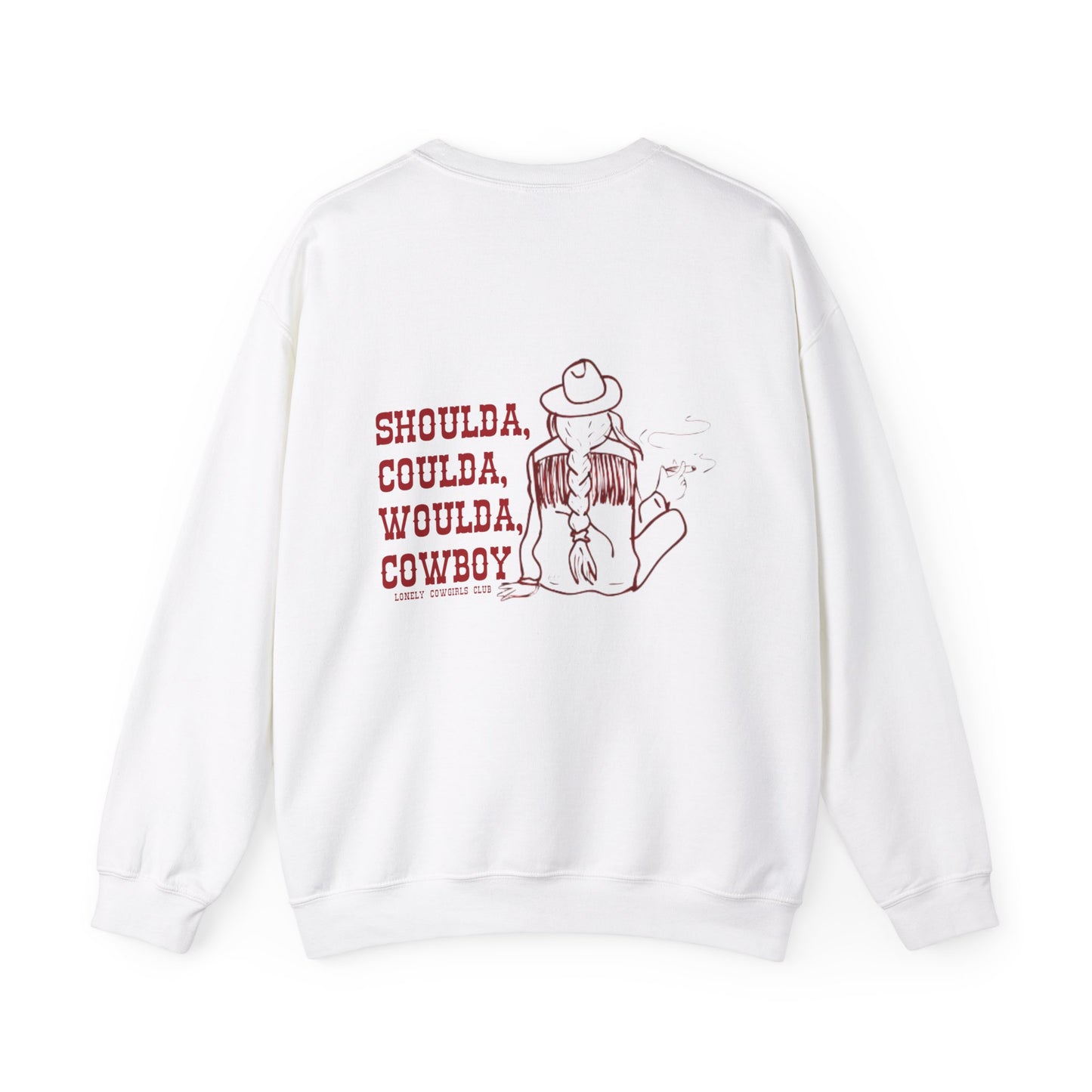 Shoulda, Coulda, Woulda, Cowboy Crewneck