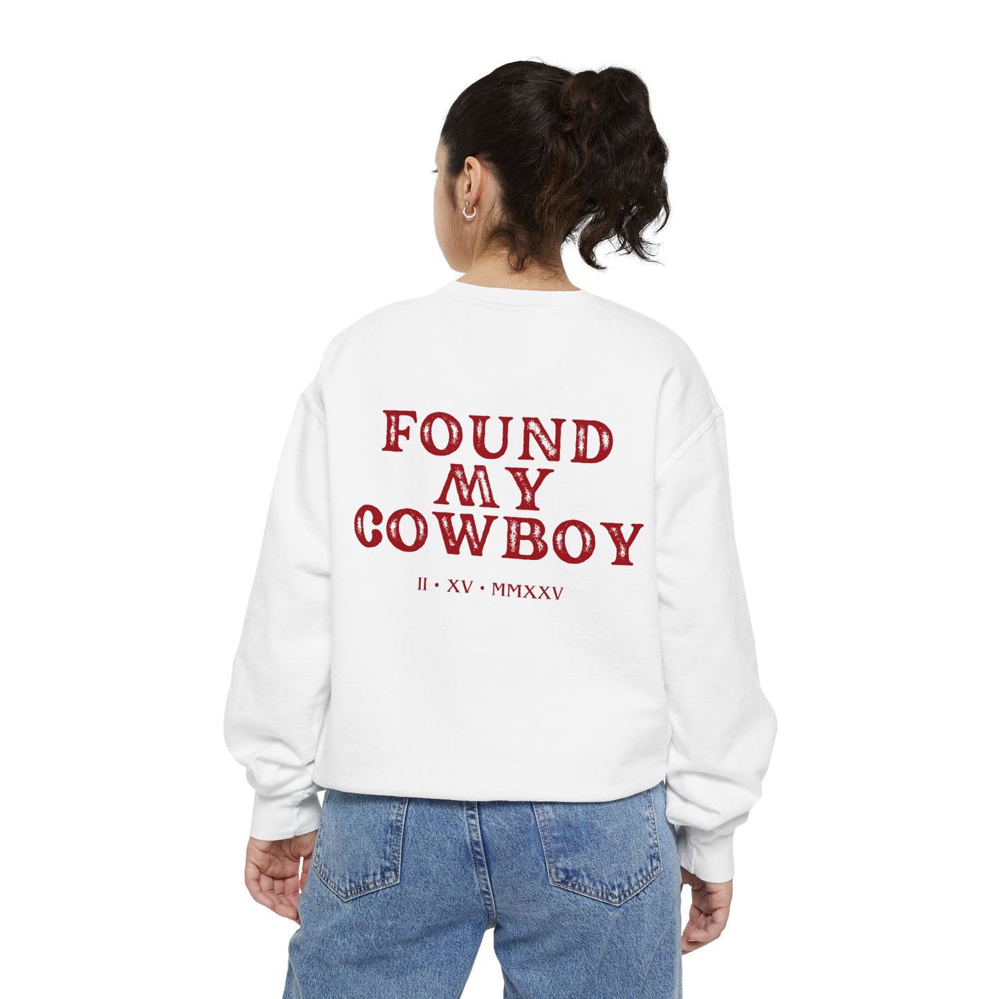 Custom Found My Cowboy Crewneck