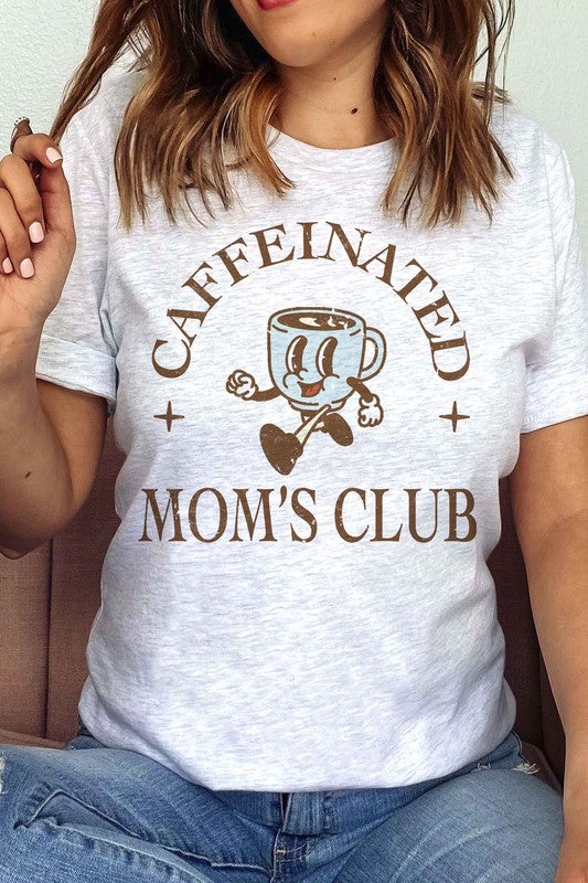 Caffeinated Moms Club Graphic Tee