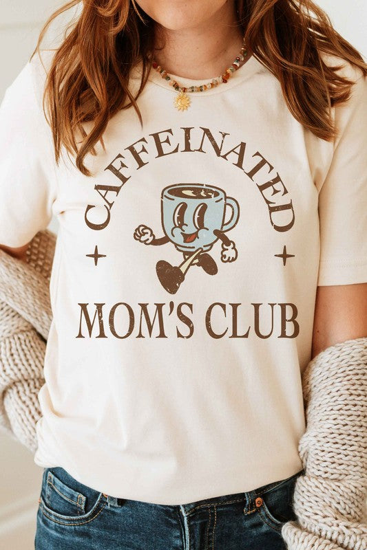 Caffeinated Moms Club Graphic Tee