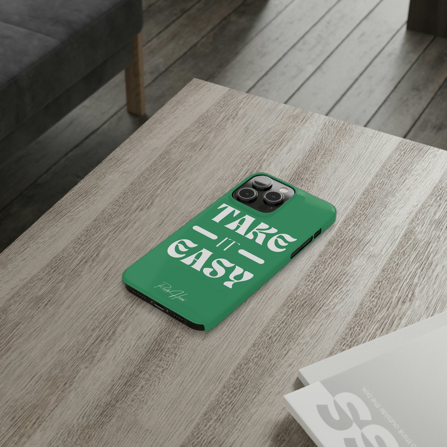 TAKE IT EASY PHONE CASE