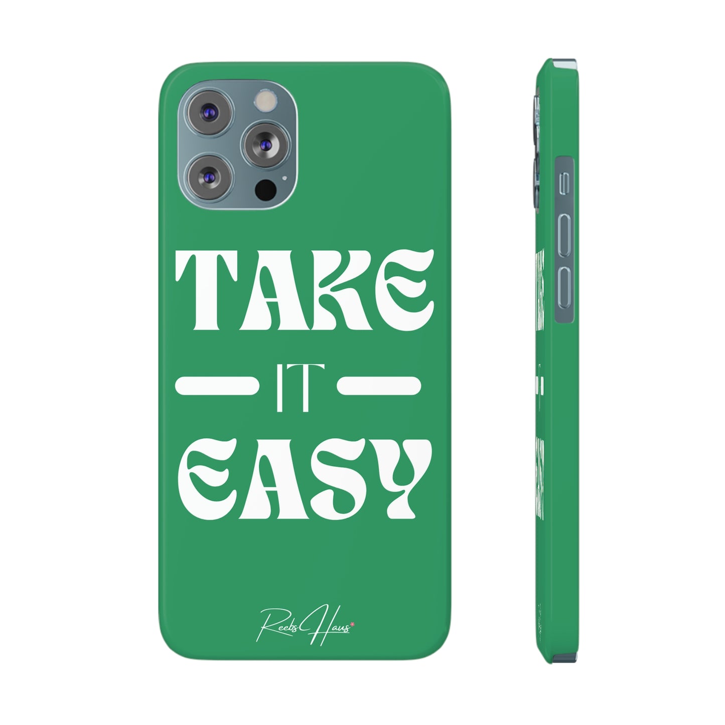 TAKE IT EASY PHONE CASE