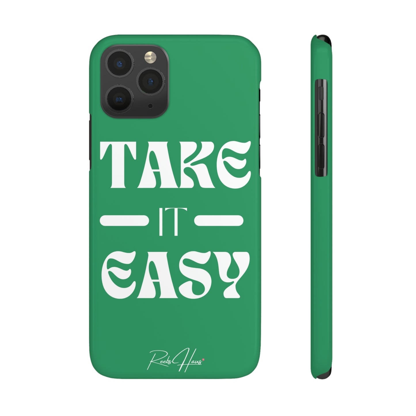 TAKE IT EASY PHONE CASE