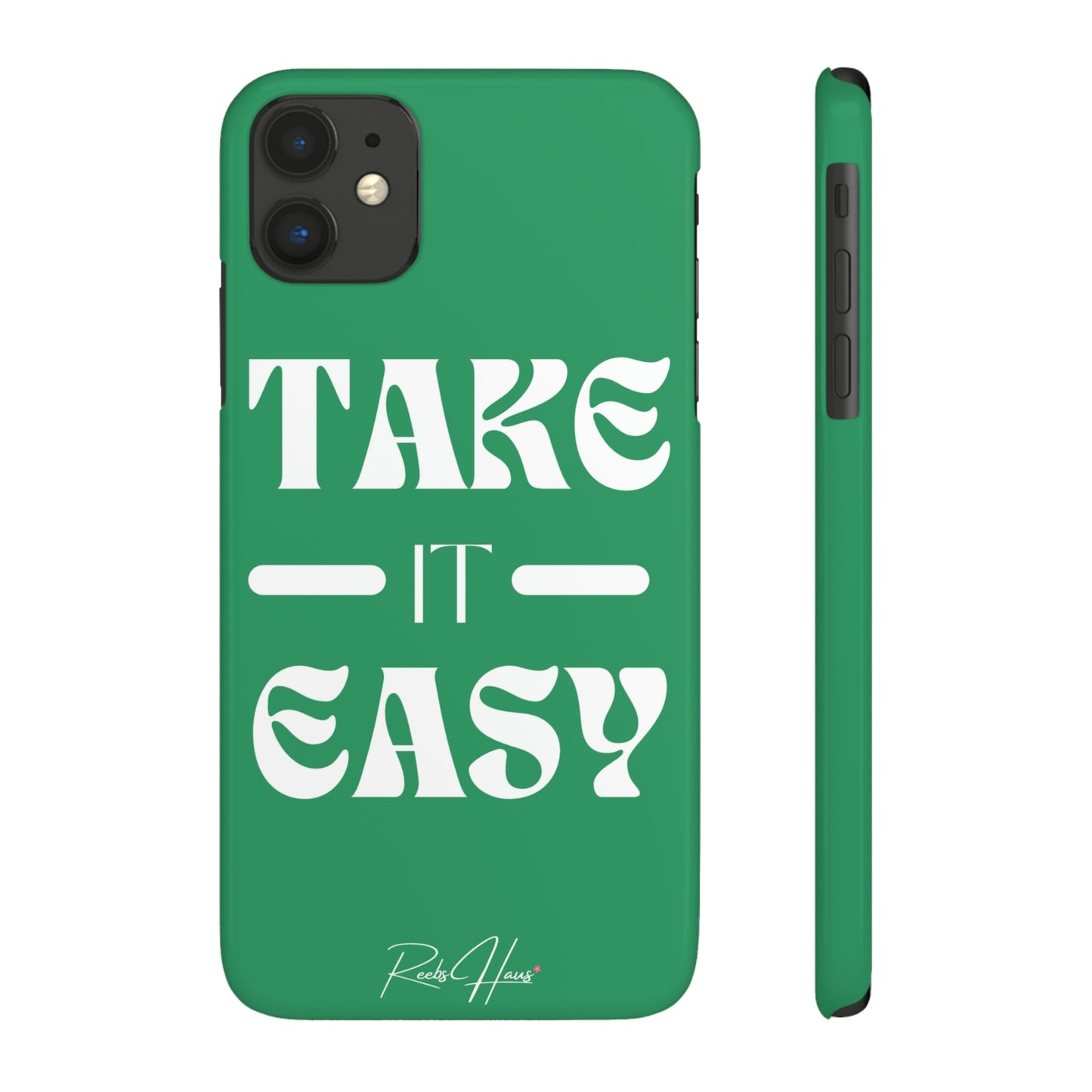 TAKE IT EASY PHONE CASE