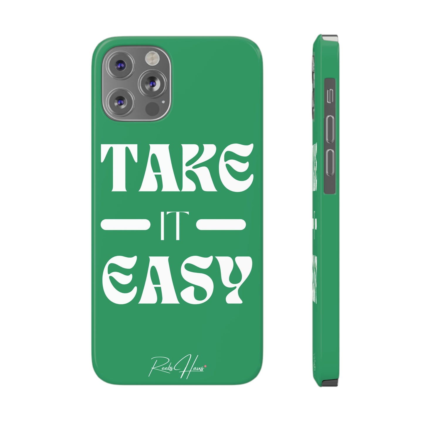 TAKE IT EASY PHONE CASE