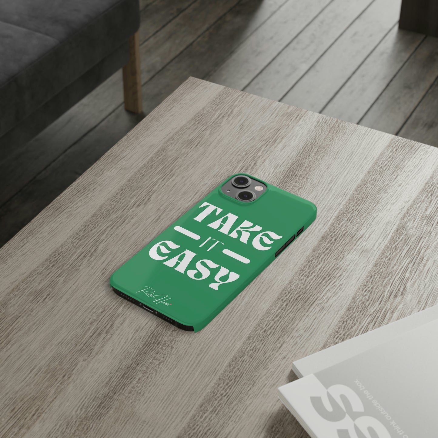 TAKE IT EASY PHONE CASE